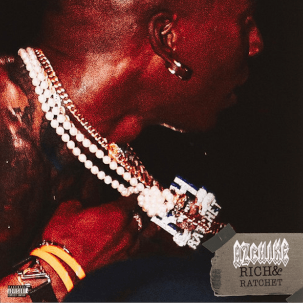 AzChike-Rich-And-Ratchet