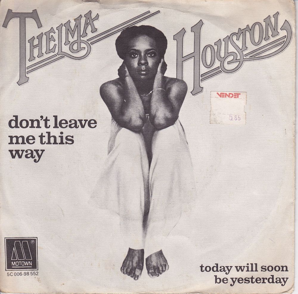 Thelma-Houston-Dont-Leave-Me-This-Way