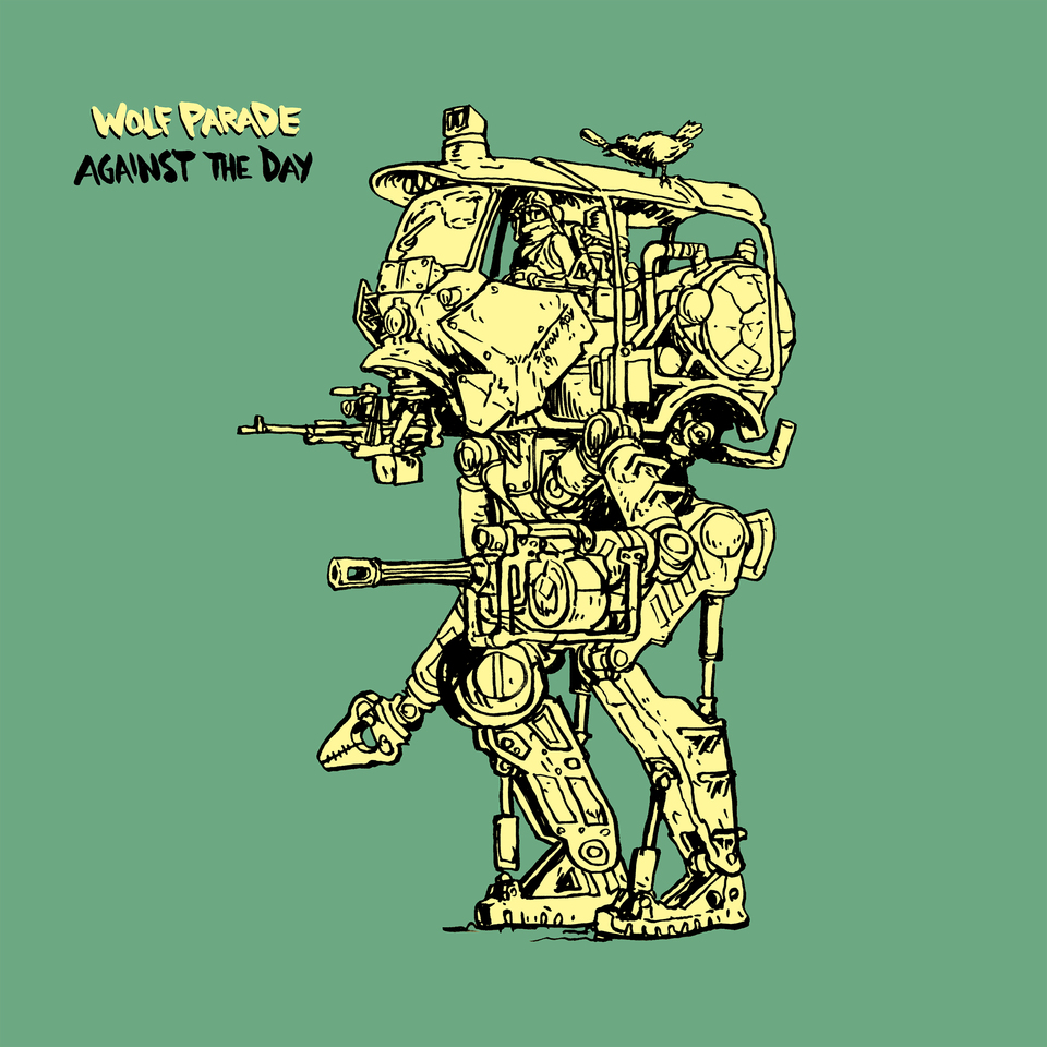 Wolf Parade - "Against The Day"