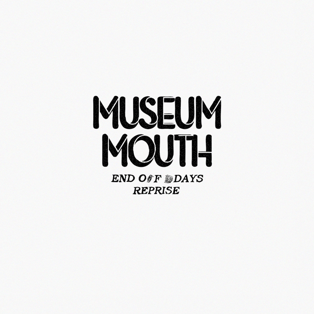 Museum Mouth