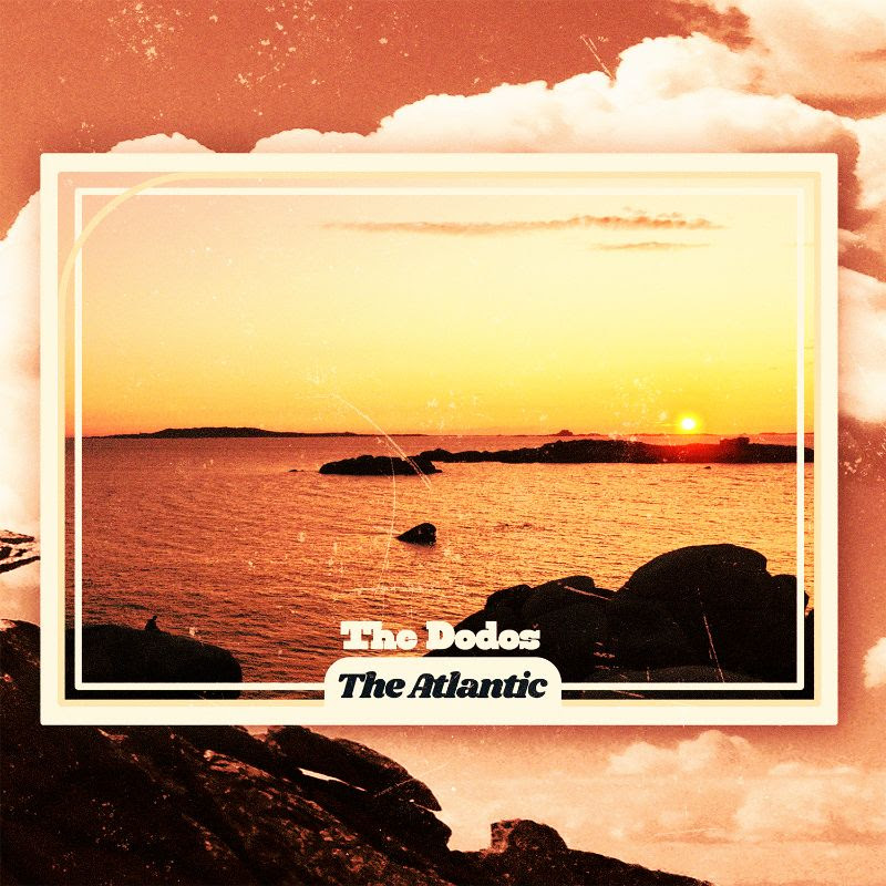 The Dodos - "The Atlantic"