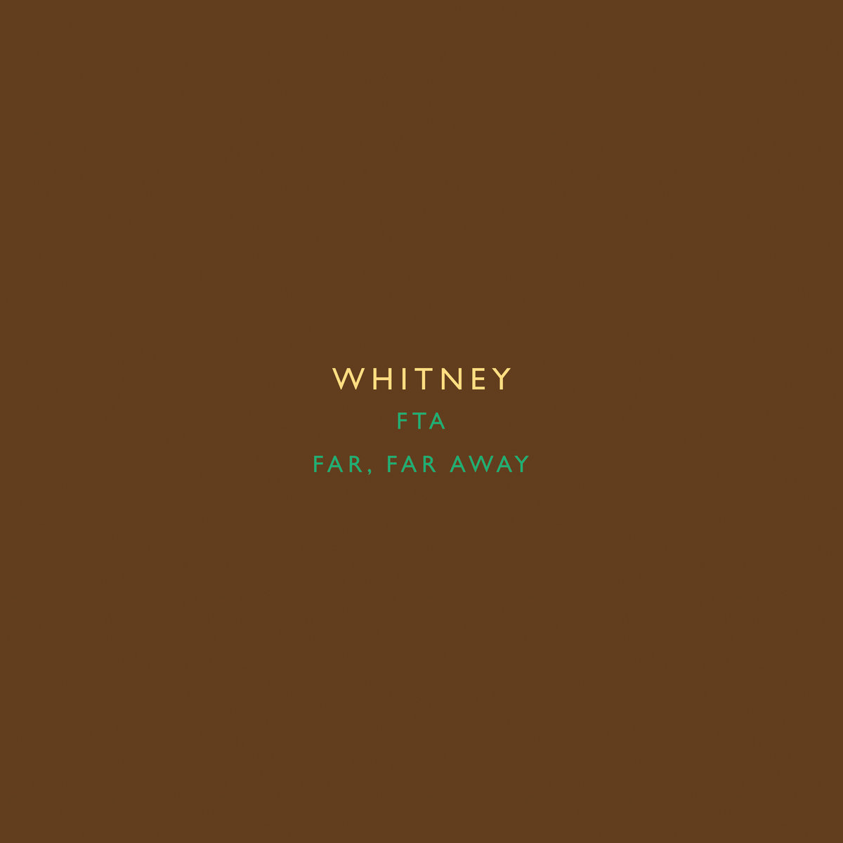 Whitney - "Far, Far Away" (Wilco Cover)