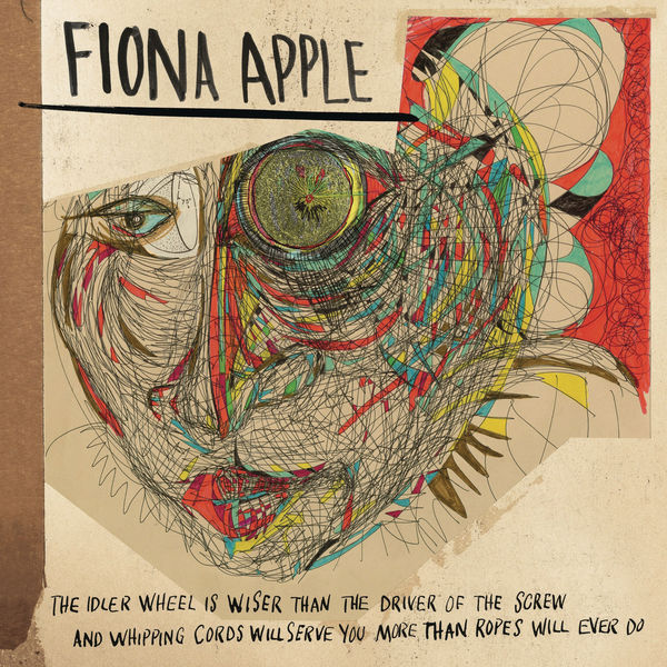 Fiona Apple - The Idler Wheel...