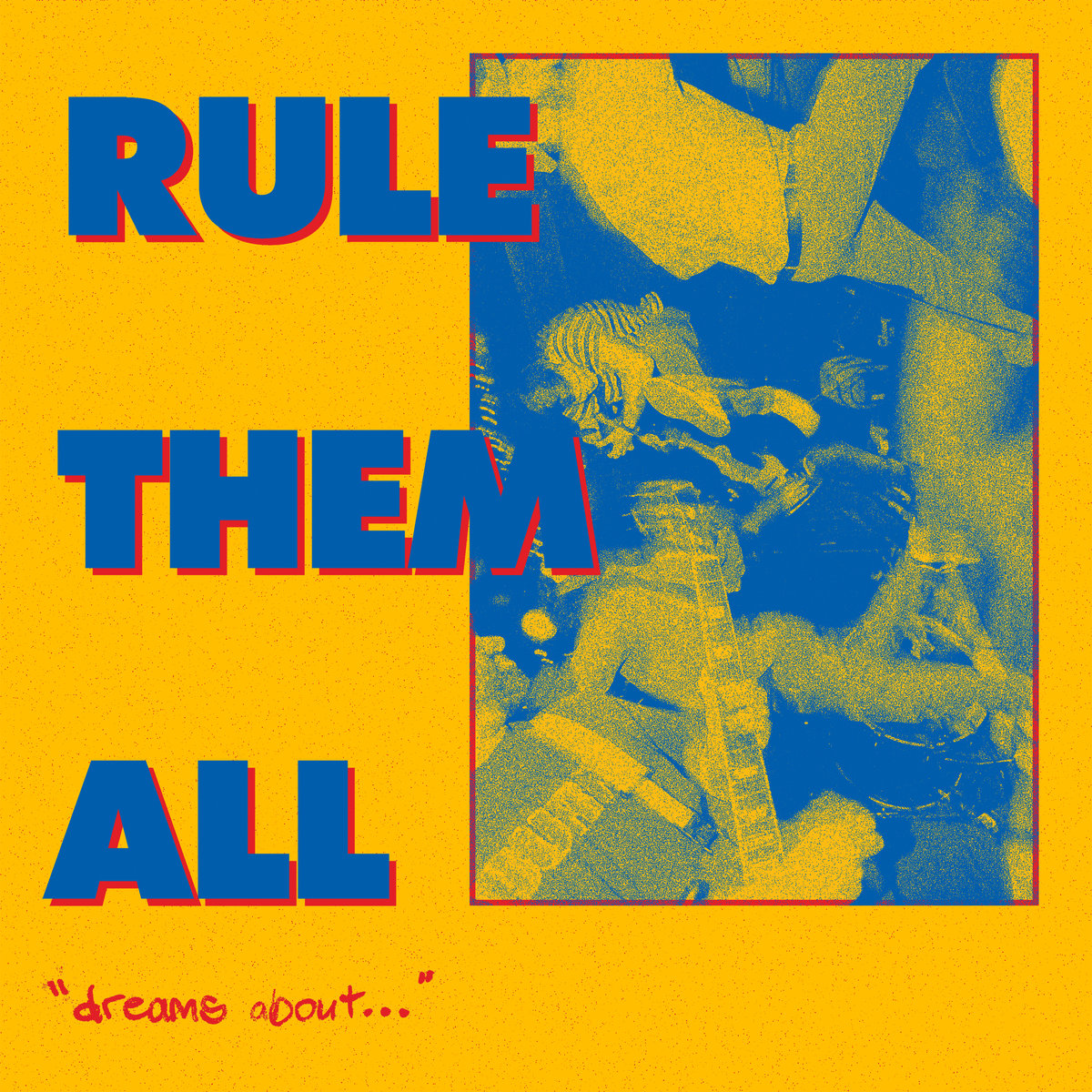 Rule-Them-All-Dreams-About