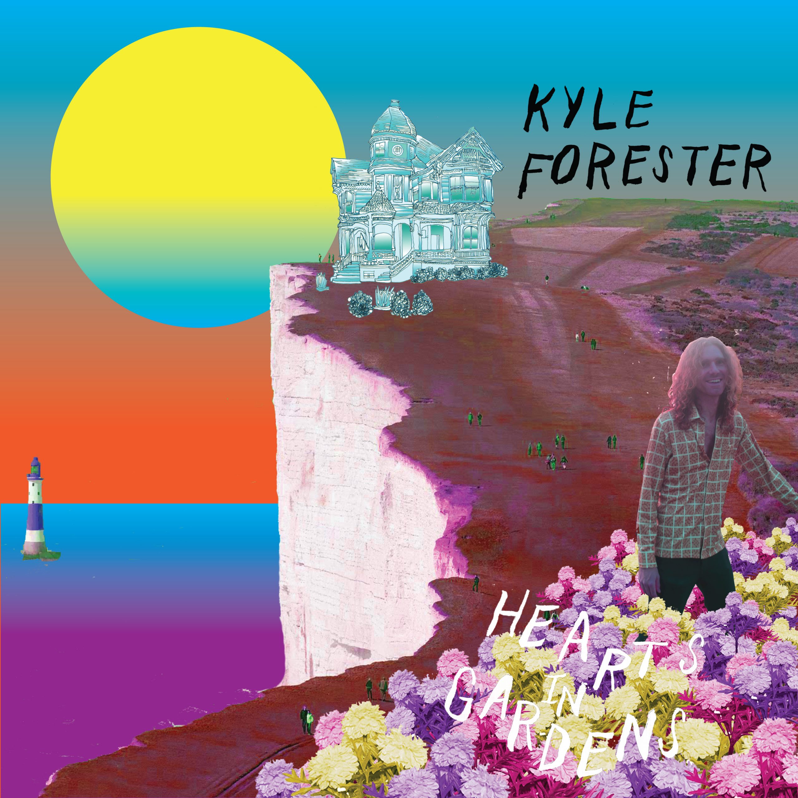 Kyle Forester - Hearts In Gardens