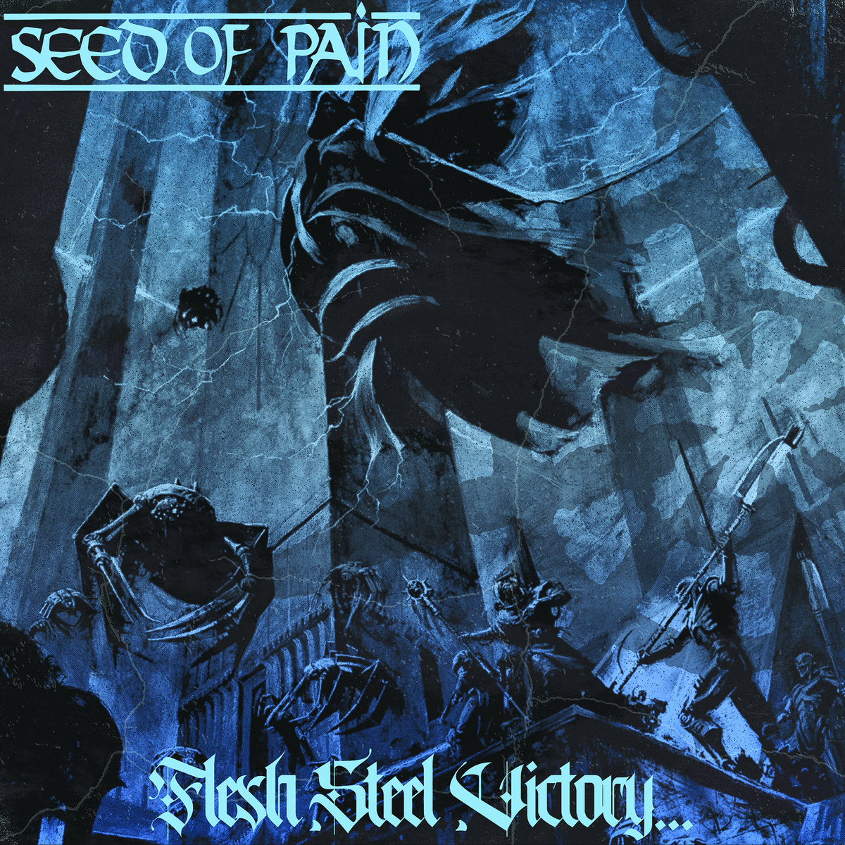 Seed-Of-Pain-Flesh-Steel-Victory