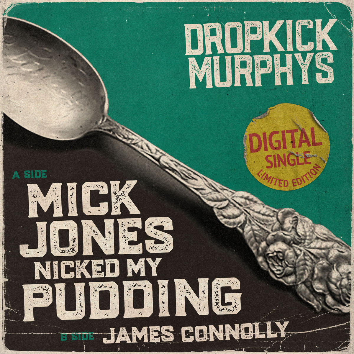 Dropkick-Murphys-Mick-Jones-Nicked-My-Pudding