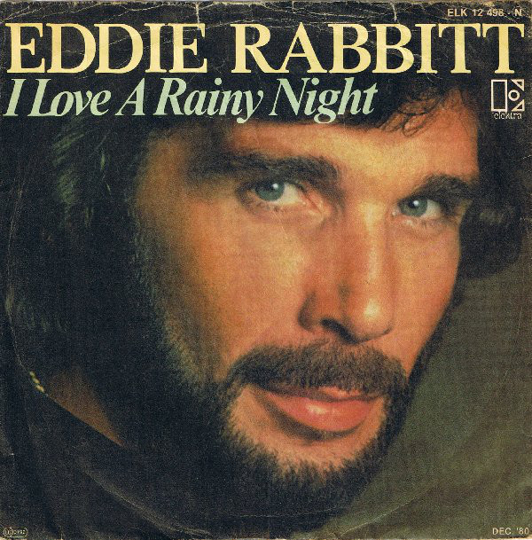Eddie-Rabbitt-I-Love-A-Rainy-Night