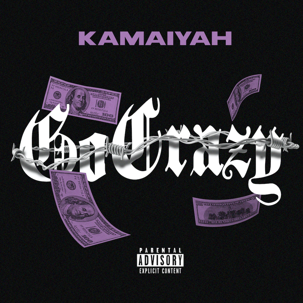 Kamaiyah-Go-Crazy