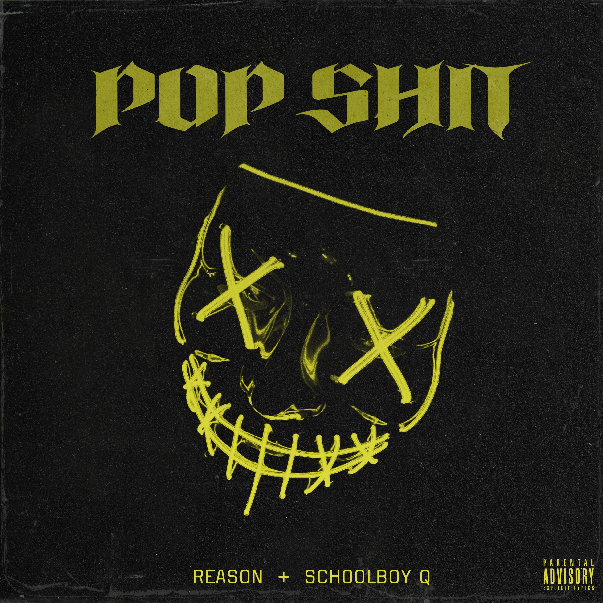 Reason - "Pop Shit" (Feat. ScHoolboy Q)