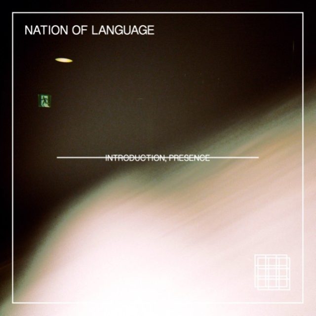 Nation-Of-Language-Introduction-Presence