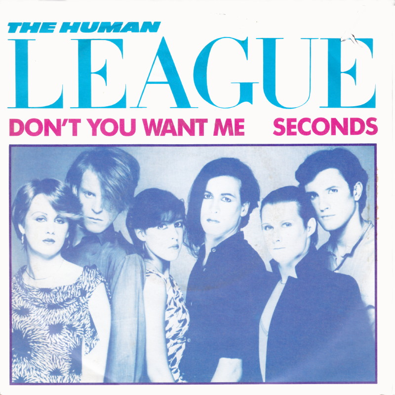 The-Human-League-Dont-You-Want-Me