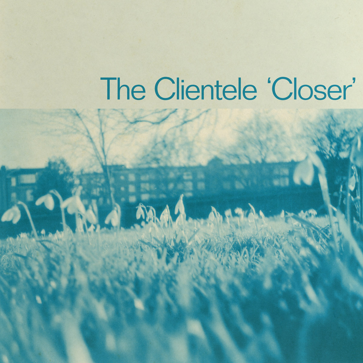 The Clientele - "Closer"