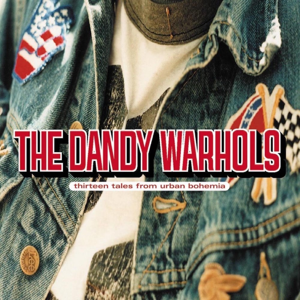 The-Dandy-Warhols-Thirteen-Tales-From-Urban-Bohemia