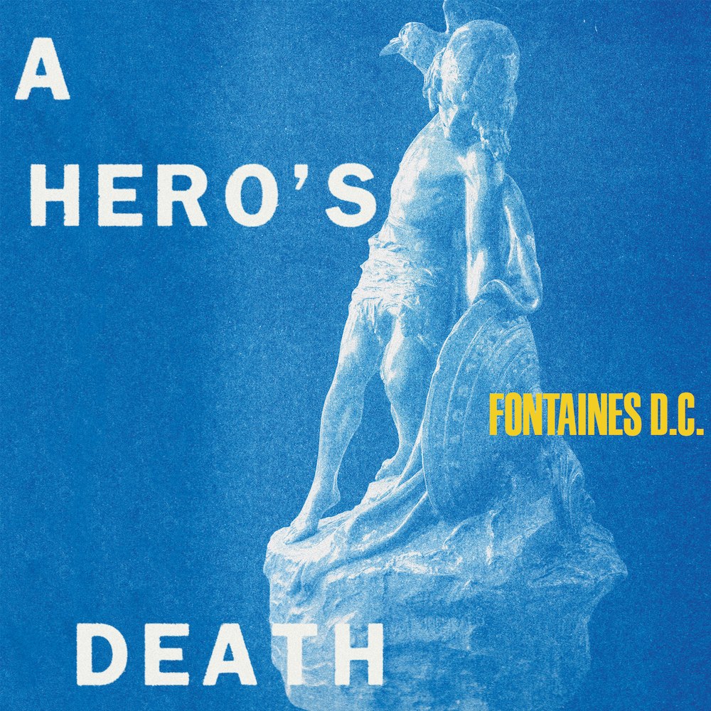Fontaines-DC-A-Heros-Death