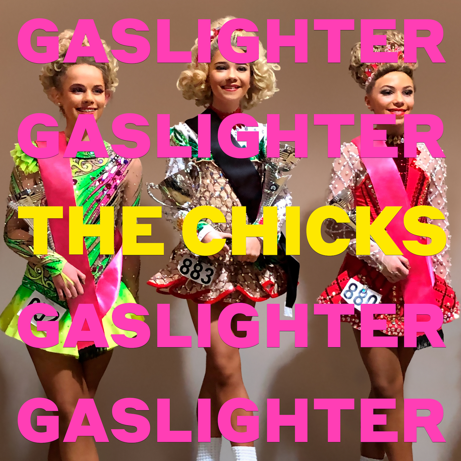 The Chicks - Gaslighter