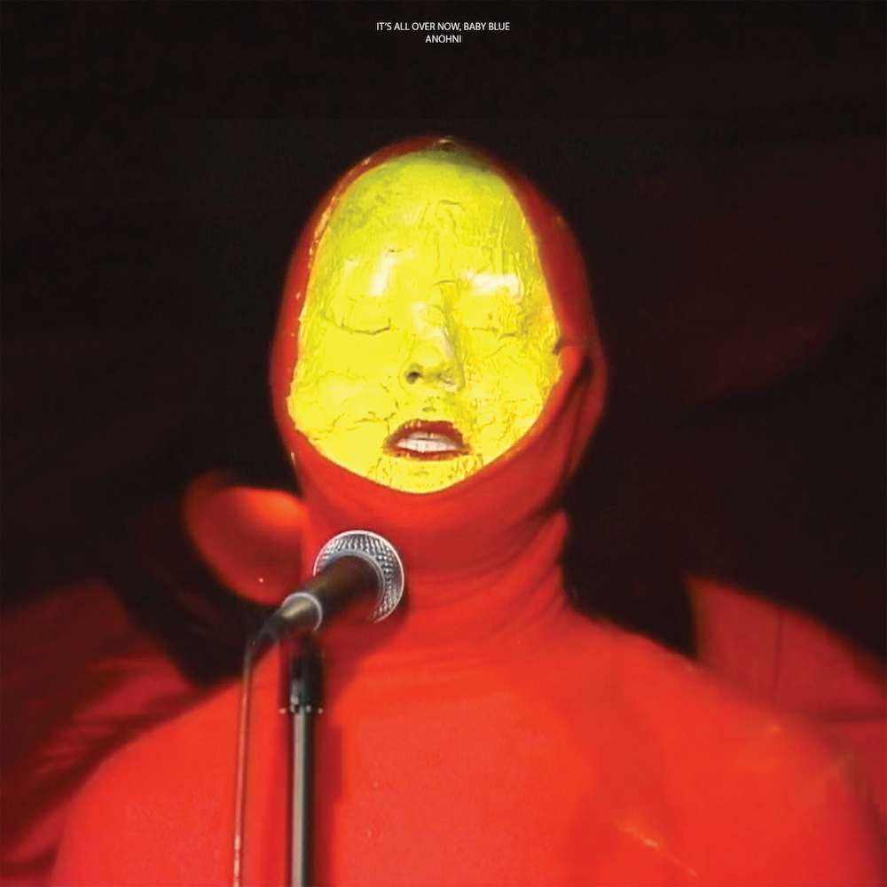 ANOHNI-Its-All-Over-Now-Baby-Blue