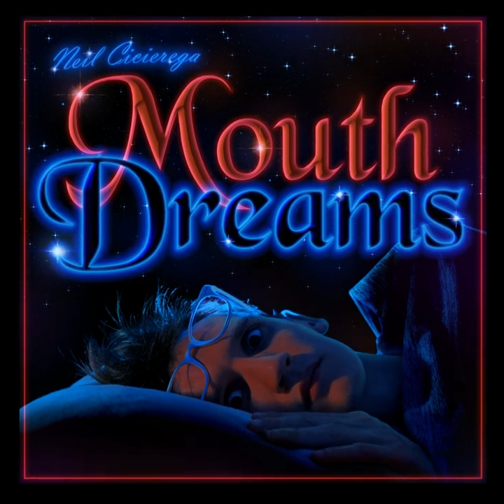 Neil Cicierega - Mouth Dreams