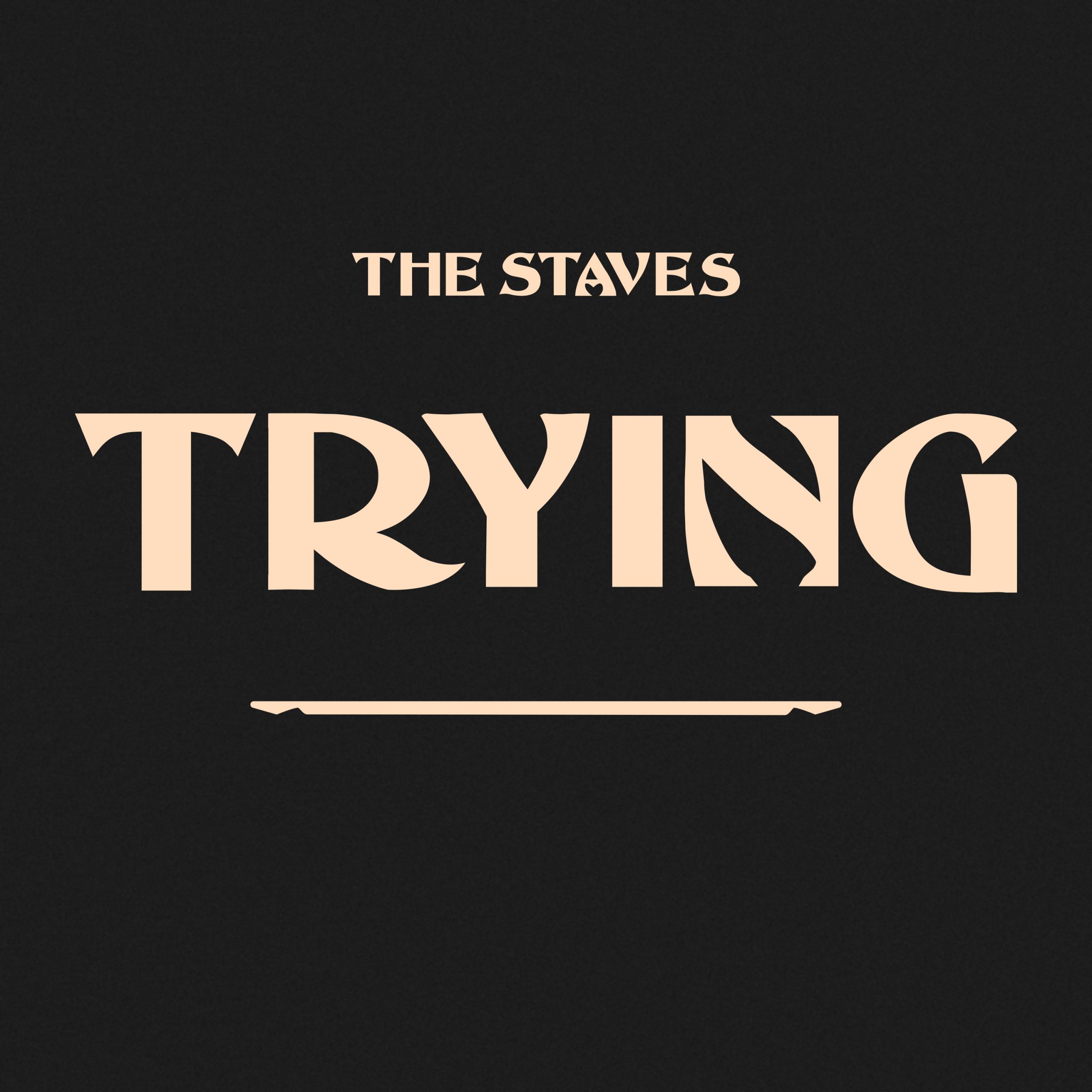 The Staves - "Trying"
