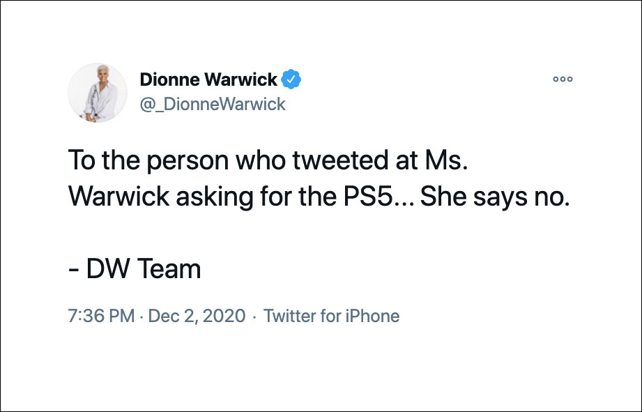 Dionne Warwick will not buy you a PS5