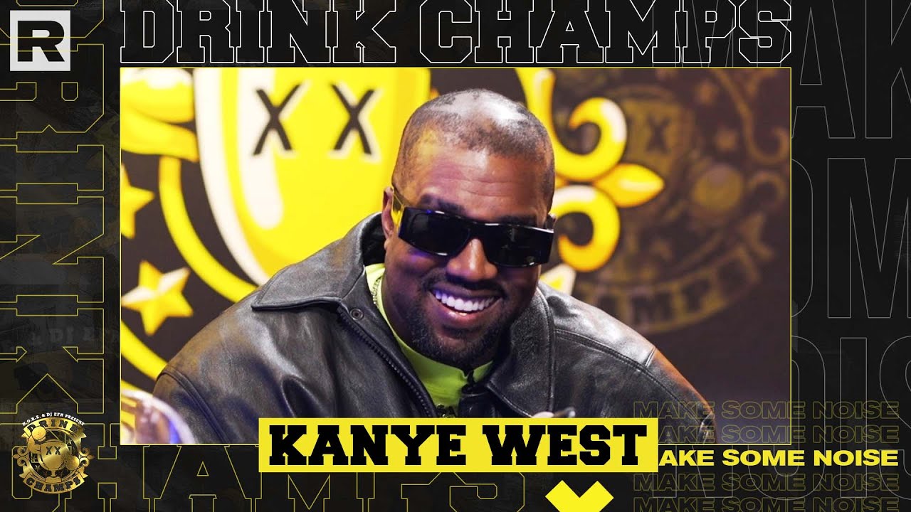 Kanye West Drink Champs
