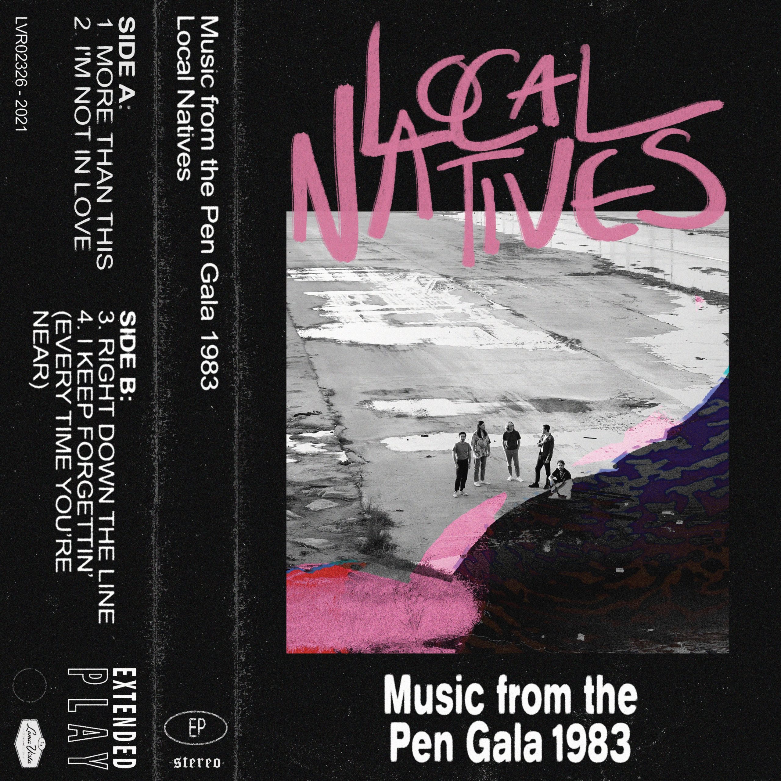 Local Natives - Songs From The Pen Gala