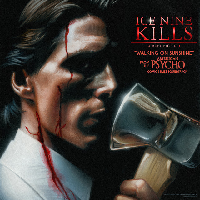 Ice Nine Kills & Reel Big Fish - American Psycho