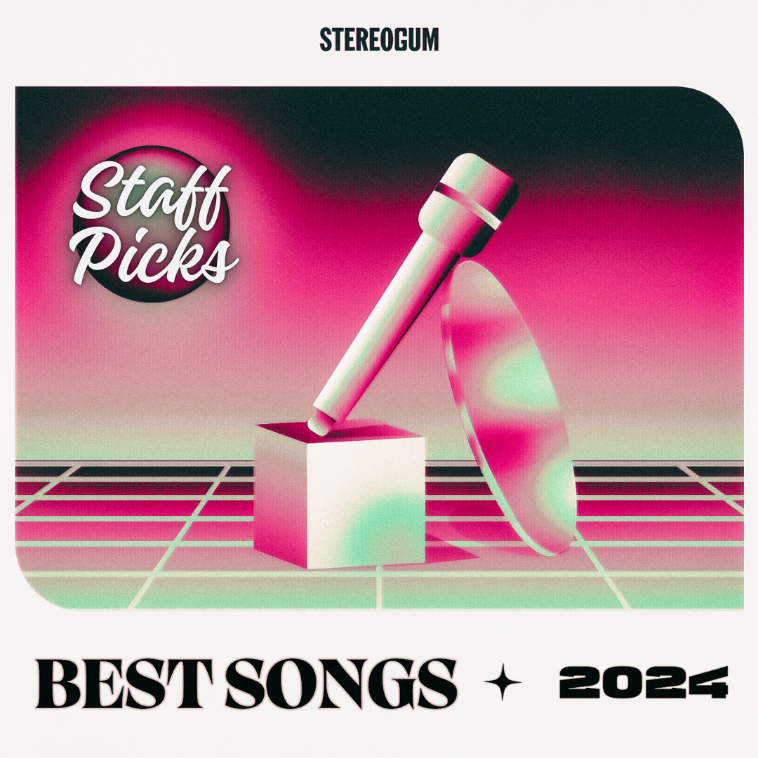 Best Songs 2024: Staff Picks