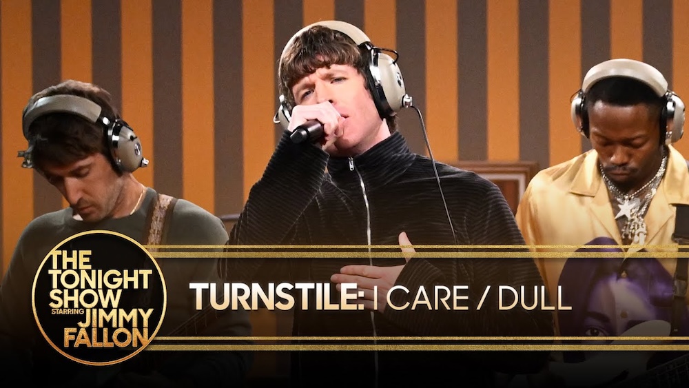 Watch Turnstile Debut New Songs "I Care" & "Dull" On The Tonight Show