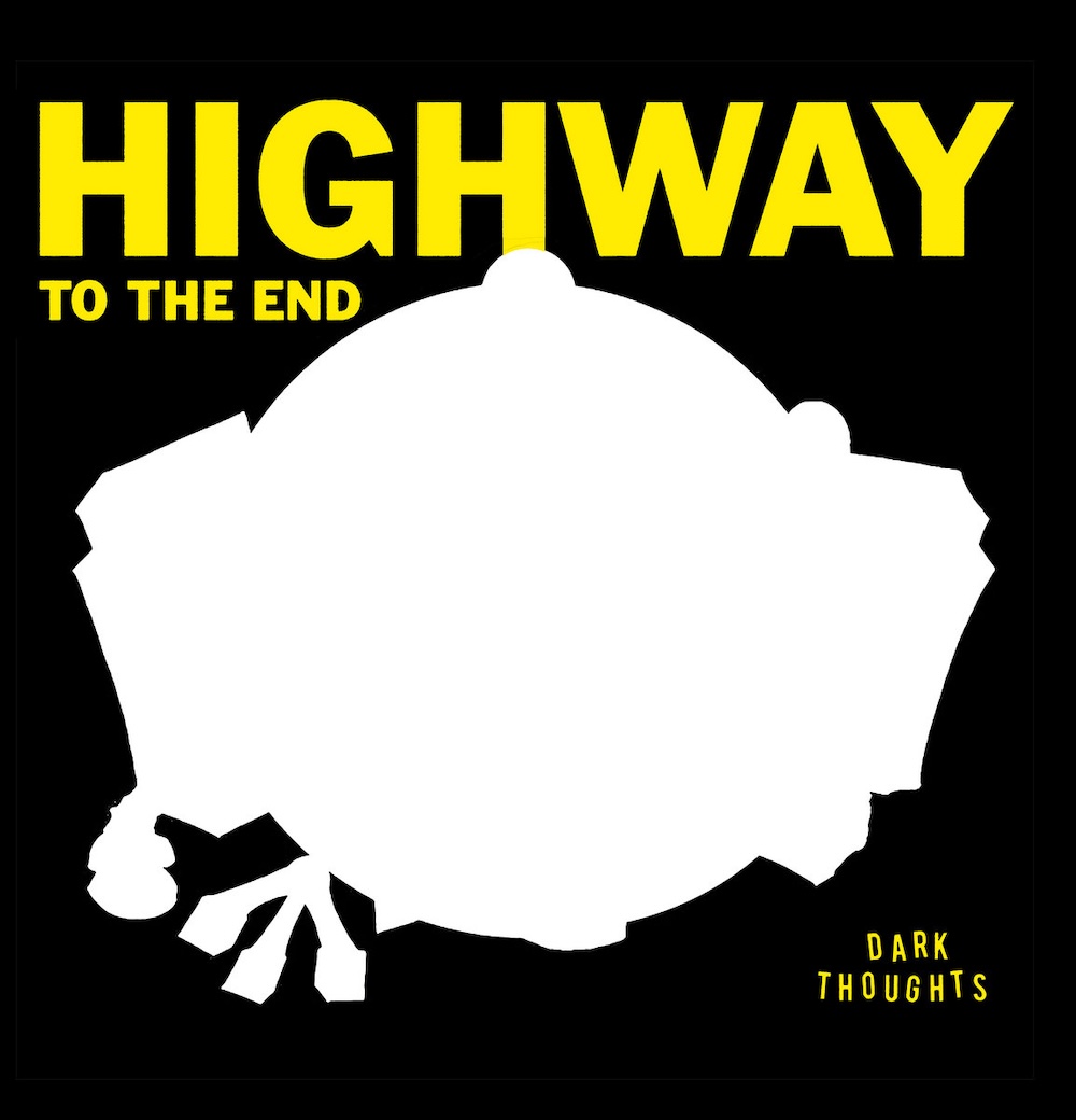 Hear Dark Thoughts' Relentlessly Tuneful New Album Highway To The End