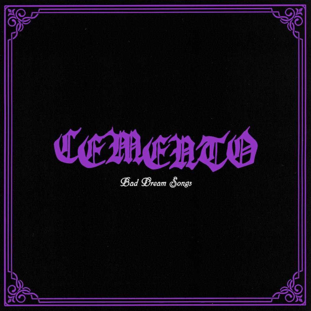 Cemento Announce New Album Bad Dream Songs: Hear “Better Days”
