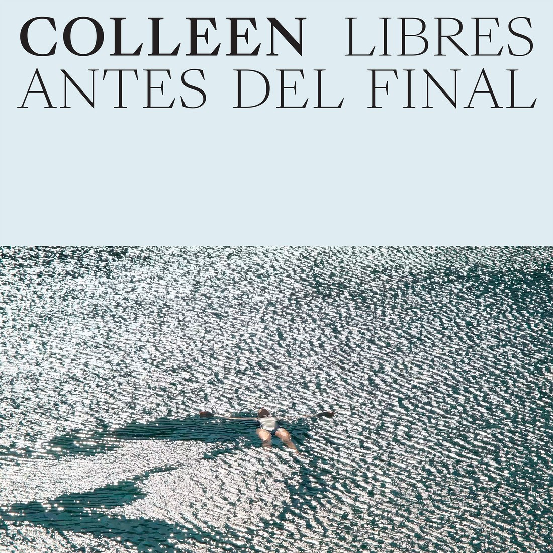 Colleen Shares New Album Libres antes del final: Hear “Antídoto”