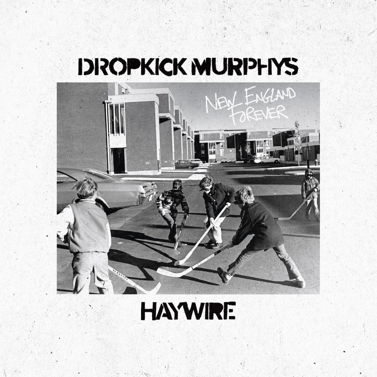 Haywire & Dropkick Murphys – “New England Forever”