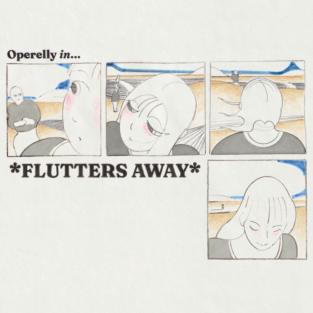 Stream Operelly’s Cool New EP *FLUTTERS AWAY*
