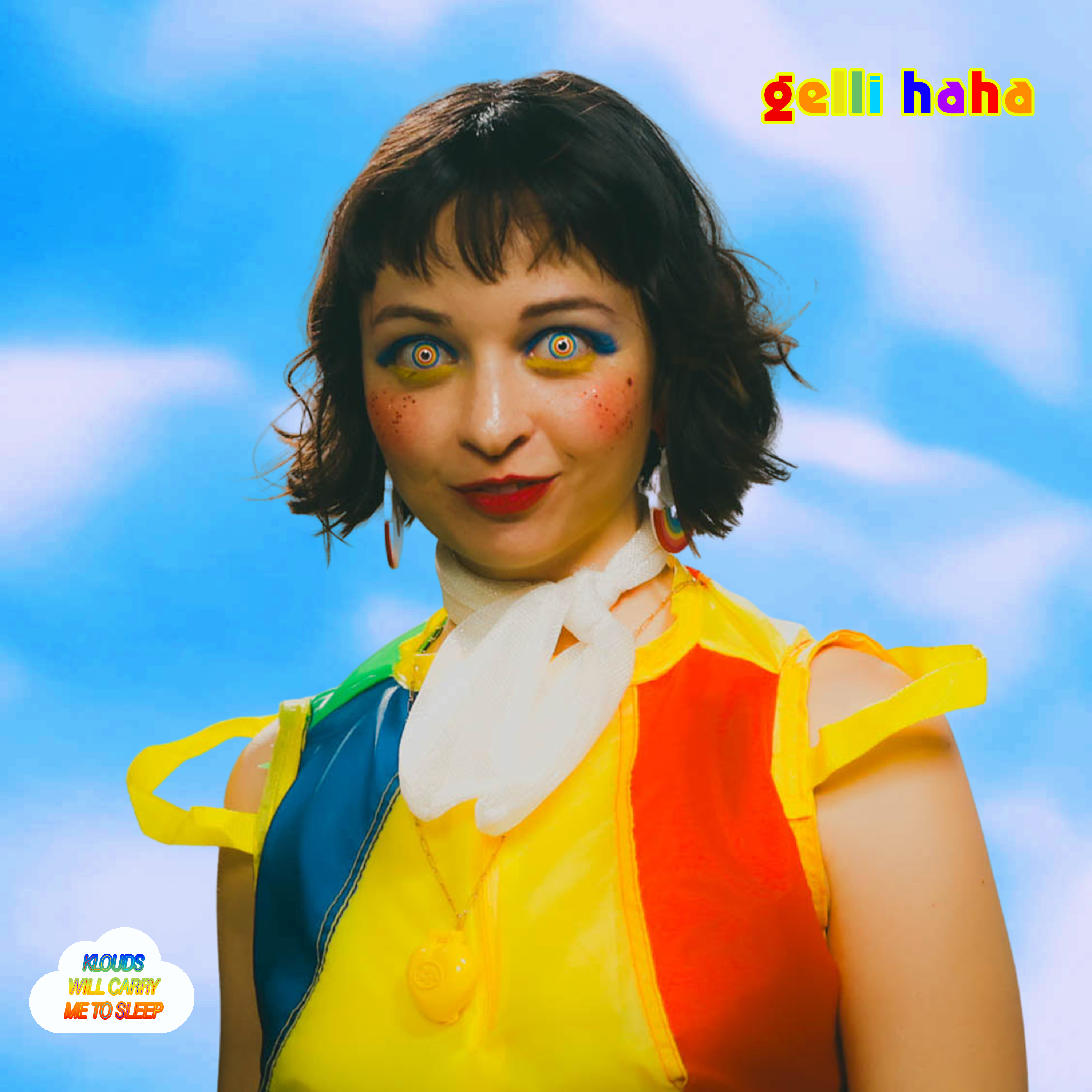 Gelli Haha – “Klouds Will Carry Me To Sleep”