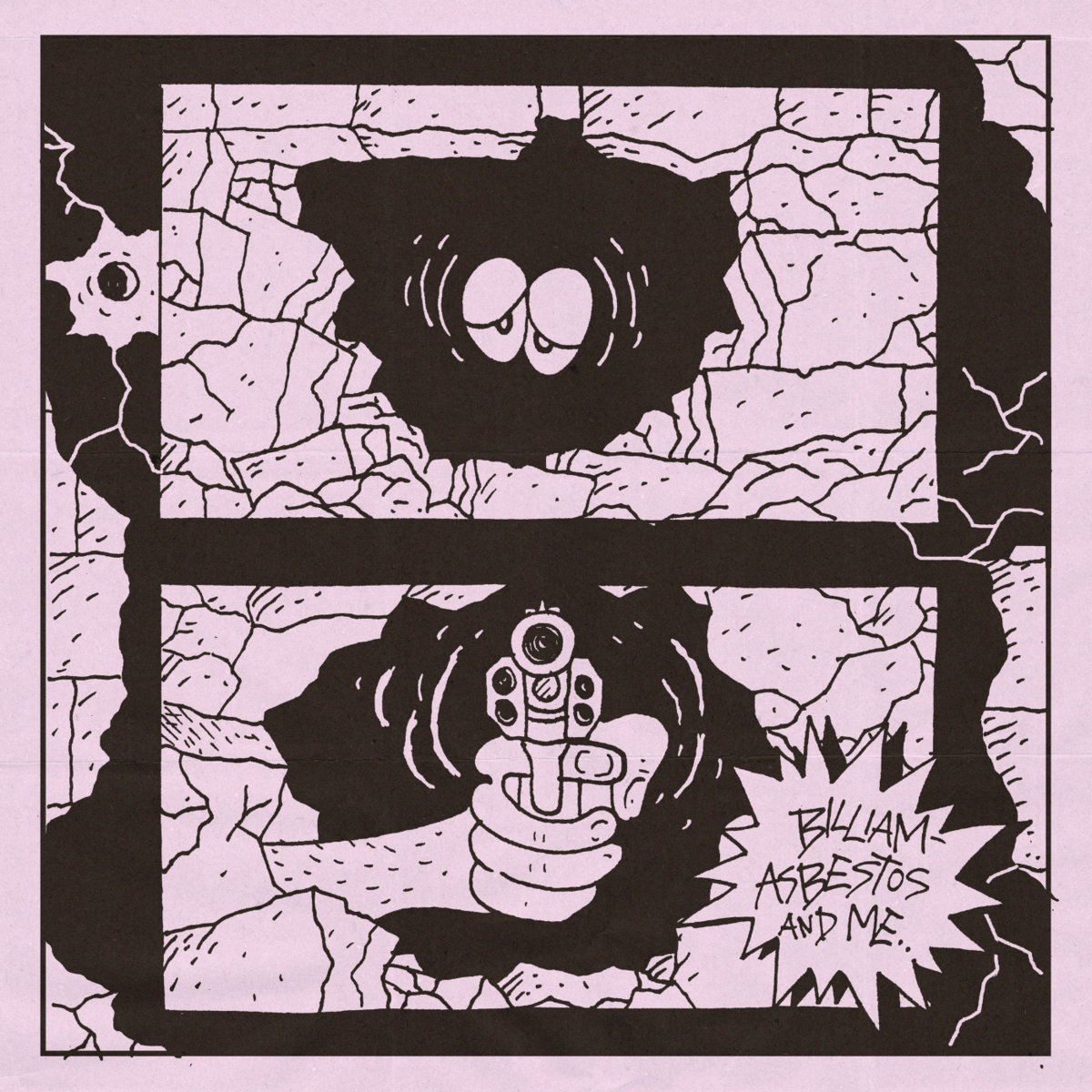 Billiam – “Asbestos & Me” & “Not The Boss”