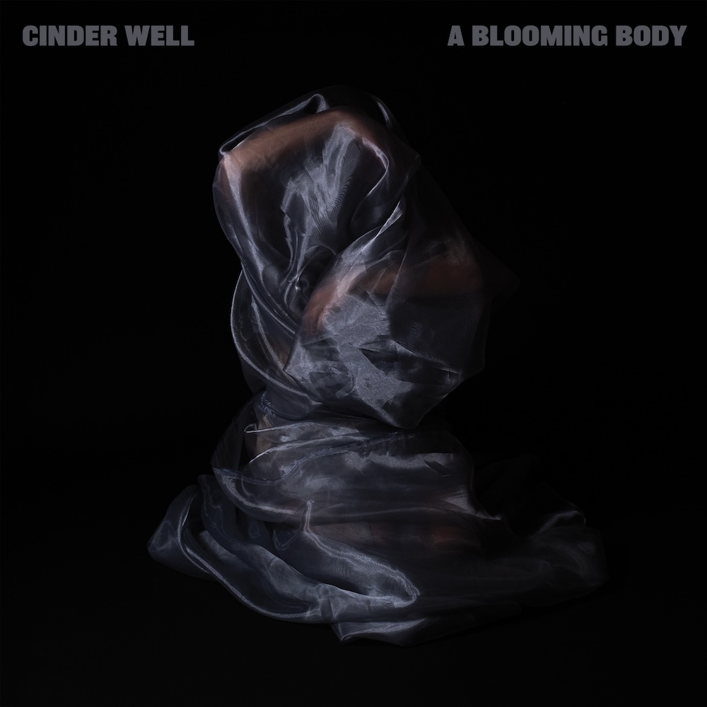Cinder Well Announces New Album A Blooming Body: Hear “While The Womb Screams Silently”