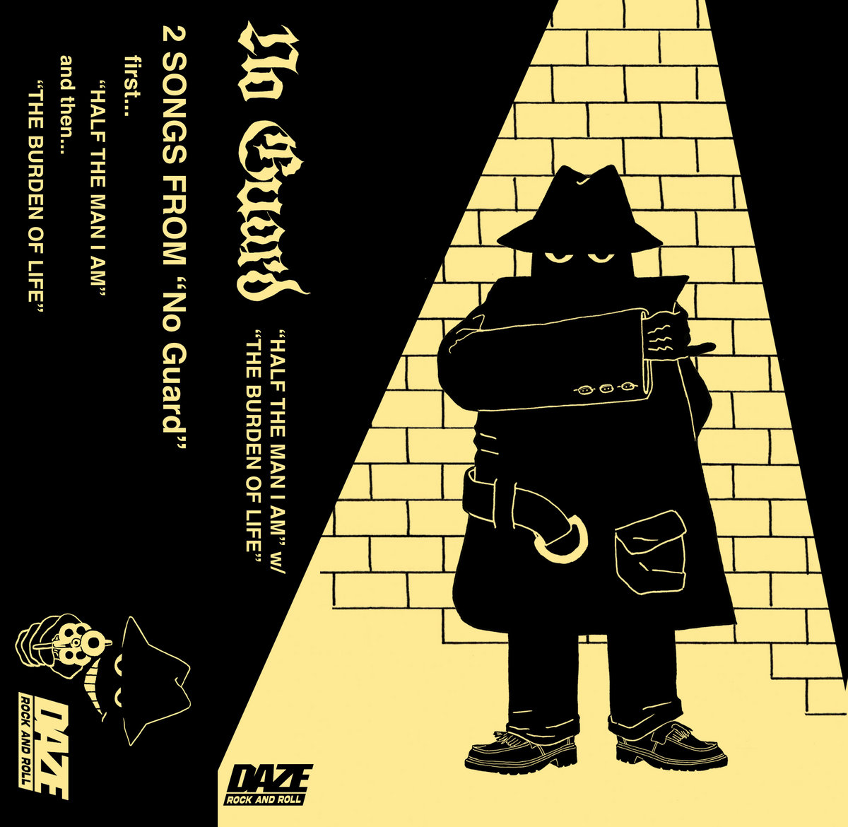 No Guard – “Half The Man I Am” & “Burden Of Life”