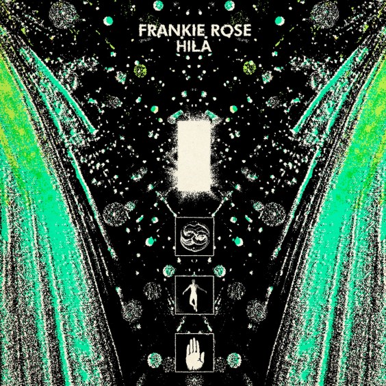 Frankie Rose Shares "Cant Be Wrong" From New Album Hila
