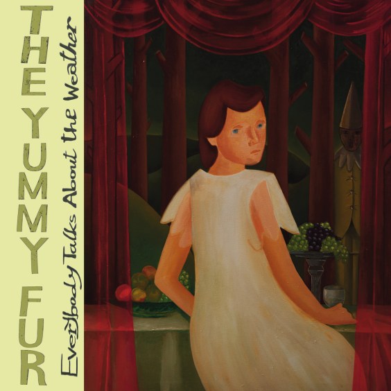 The Yummy Fur Announce First New Album In 28 Years Everybody Talks About The Weather image