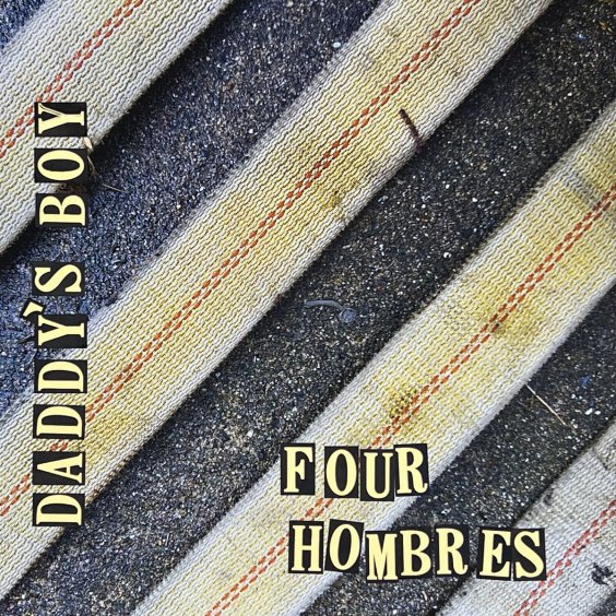 Chicago Punks Daddy’s Boy Release Raw, Intense New Album Four Hombres