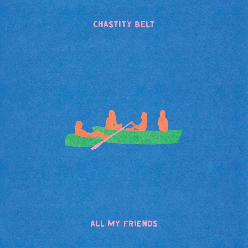 Chastity Belt Announce New Album All My Friends: Hear Two Tracks
