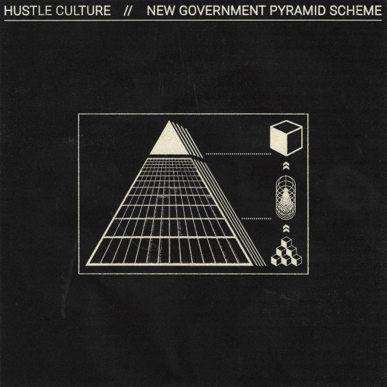 Hustle Culture – “New Government Pyramid Scheme” image