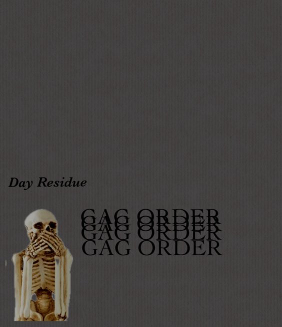 Day Residue – “Gag Order” & “Hypothetical” image