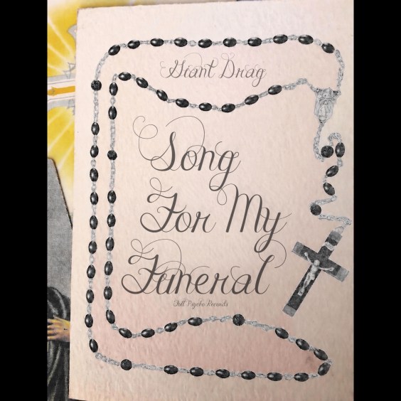 Giant Drag – “Song For My Funeral” image